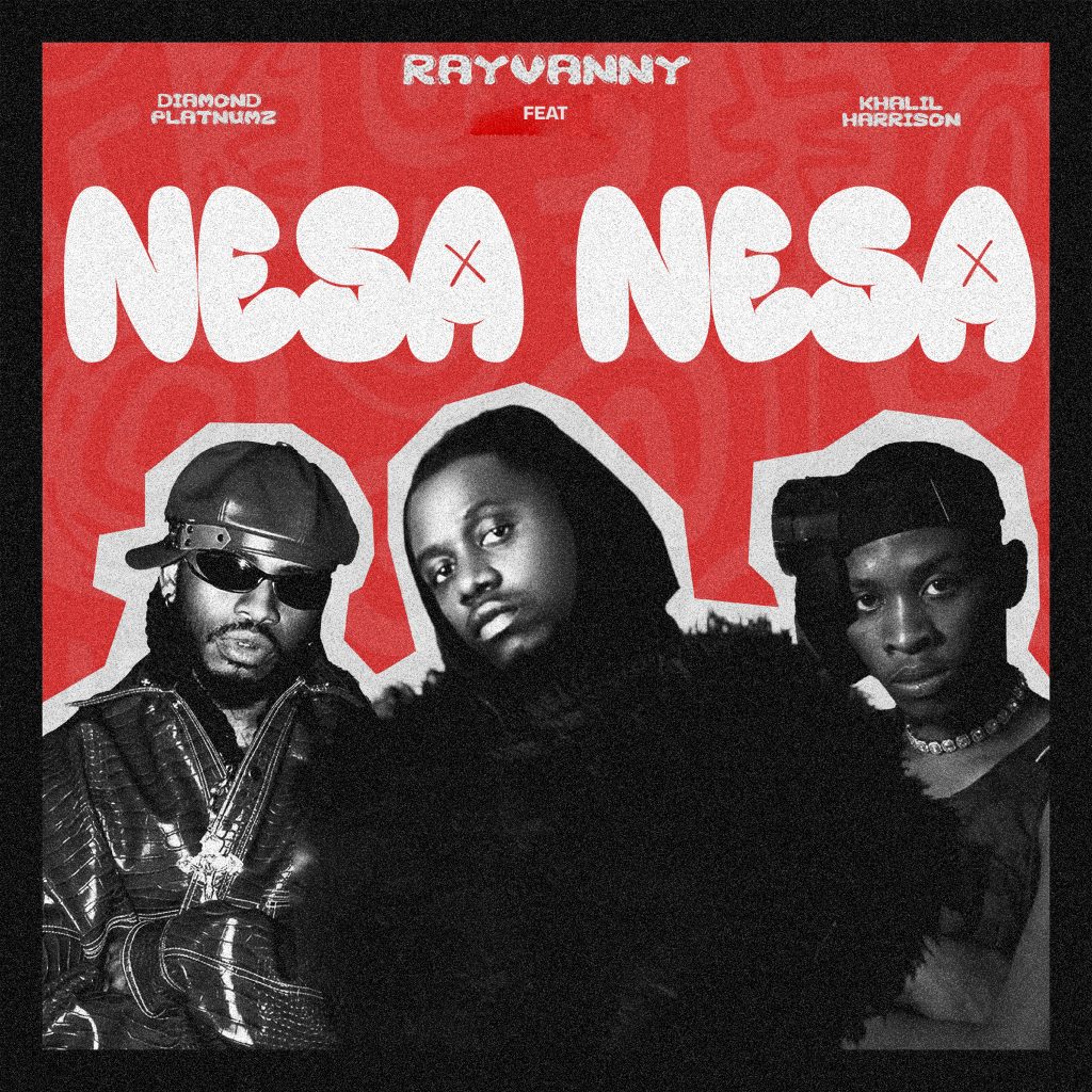 Rayvanny – Nesa Nesa Ft. Diamond Platnumz & Khalil Harrison