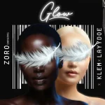 Zoro Swagbag – Glow Ft. Klem &. Layydoe