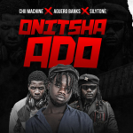 Chii Machine - Onitsha Ado Ft. Aguero Banks & Silytone