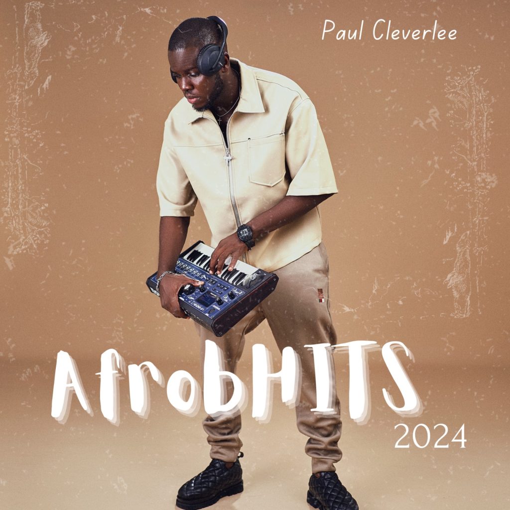 Paulcleverlee - AfrobHITS Mashup 2025