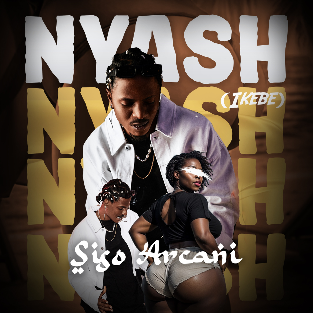 Siso Arcani – Nyash (Ikebe) Remix Ft Omah Lay