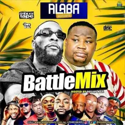 Alabareports – Battle Mixtape Ft DJ Max Aka King Of DJS