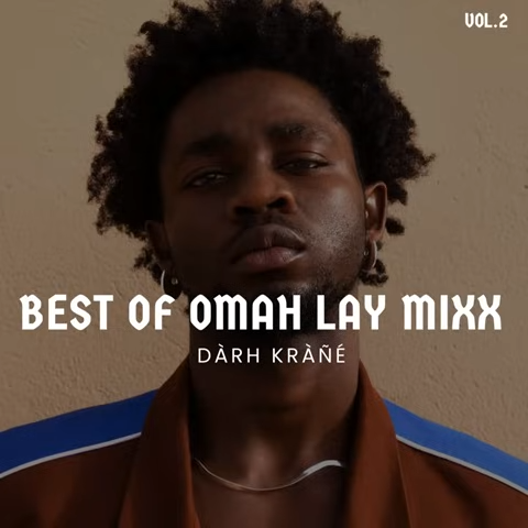 DJ Darh Krane - Best OF Omah Lay Vol 2