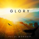 Pulse Worship - From My Head To My Toes