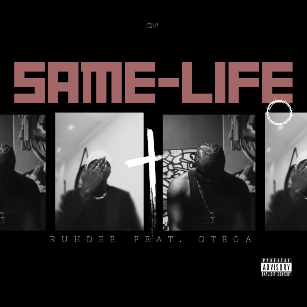 Ruhdee - Same Life Ft Otega