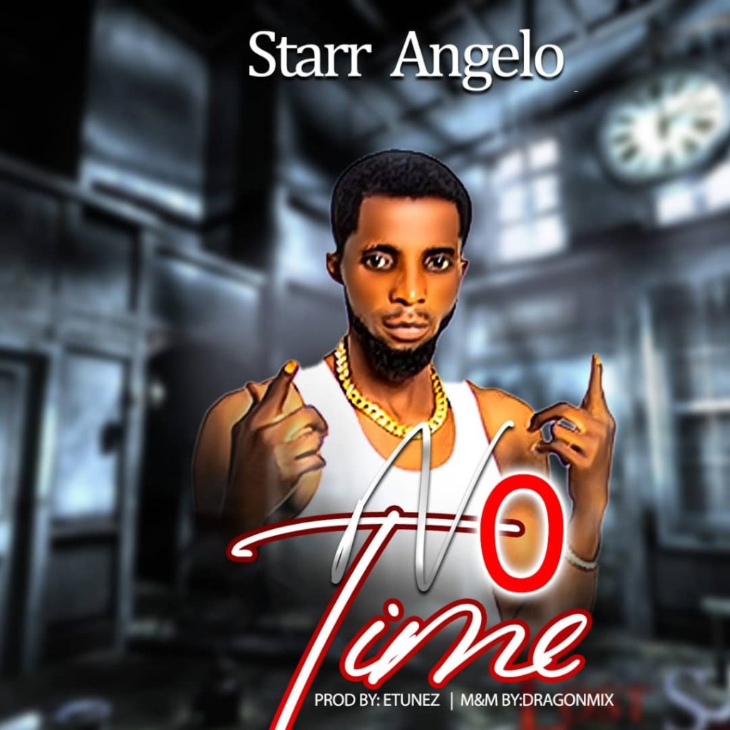 Starr Angelo - No Time