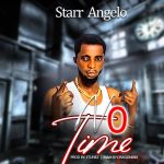 Starr Angelo - No Time