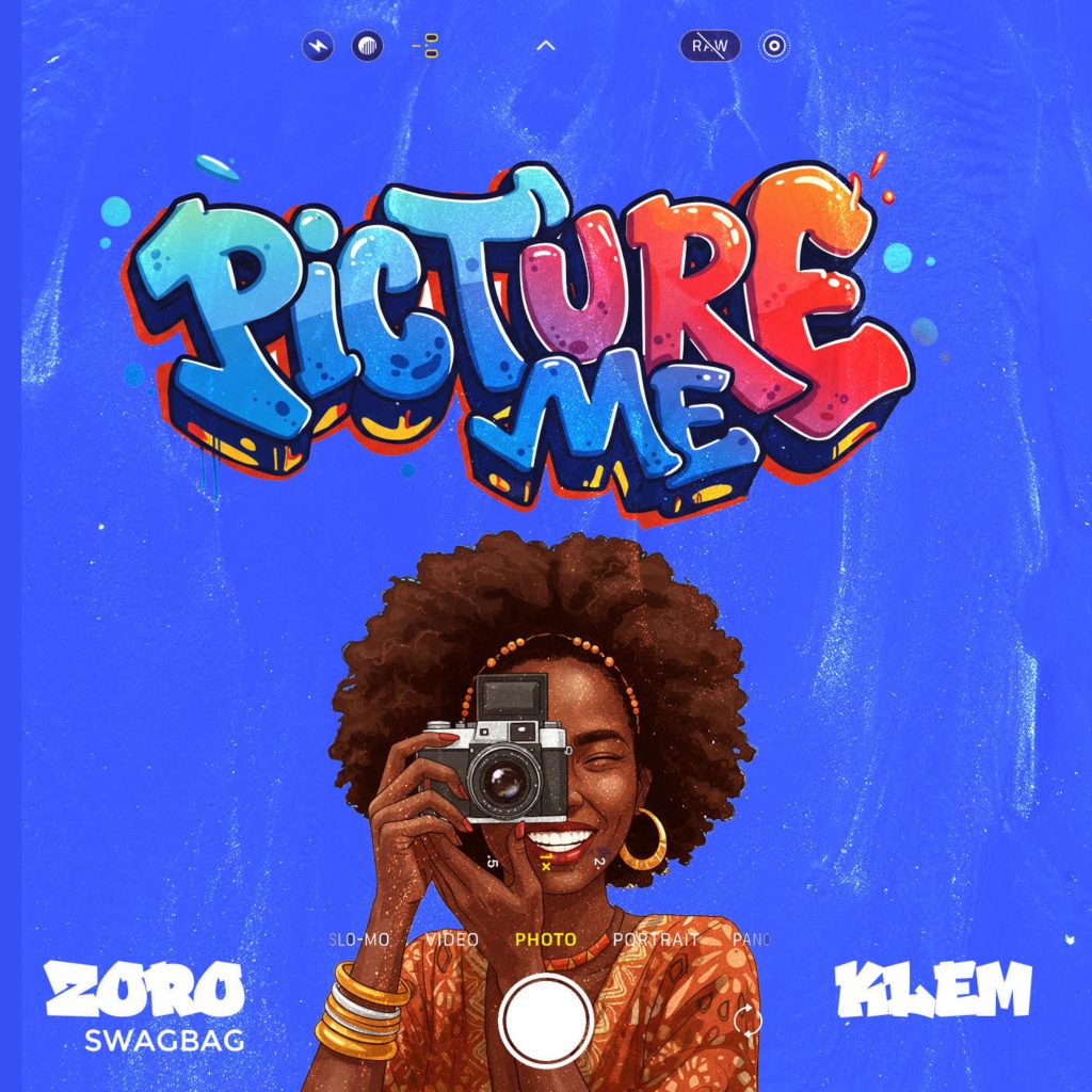 Zoro – Picture Me Ft. Klem