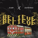 Vclaim - Believe Ft. Lexoffishal