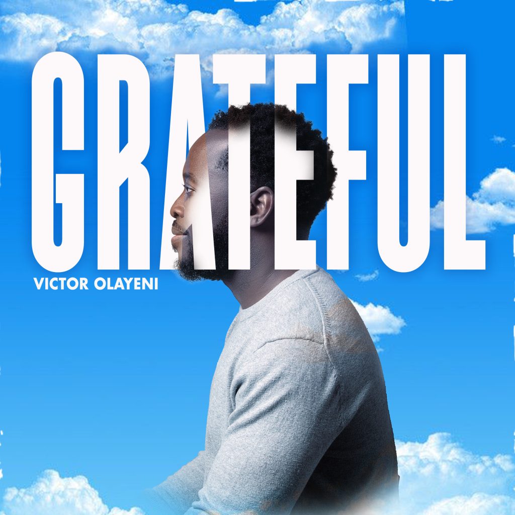 Victor Olayeni - Grateful