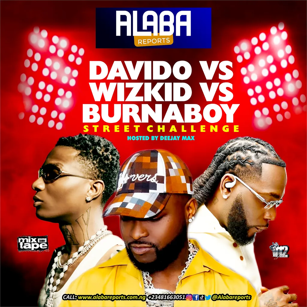 Alabareports Promotions – Wizkid vs Davido vs Burna Boy Mixtape Ft DJ Max Aka King Of DJs Alabareports Promotions – Wizkid vs Davido vs Burna Boy Mixtape Ft DJ Max Aka King Of DJs
