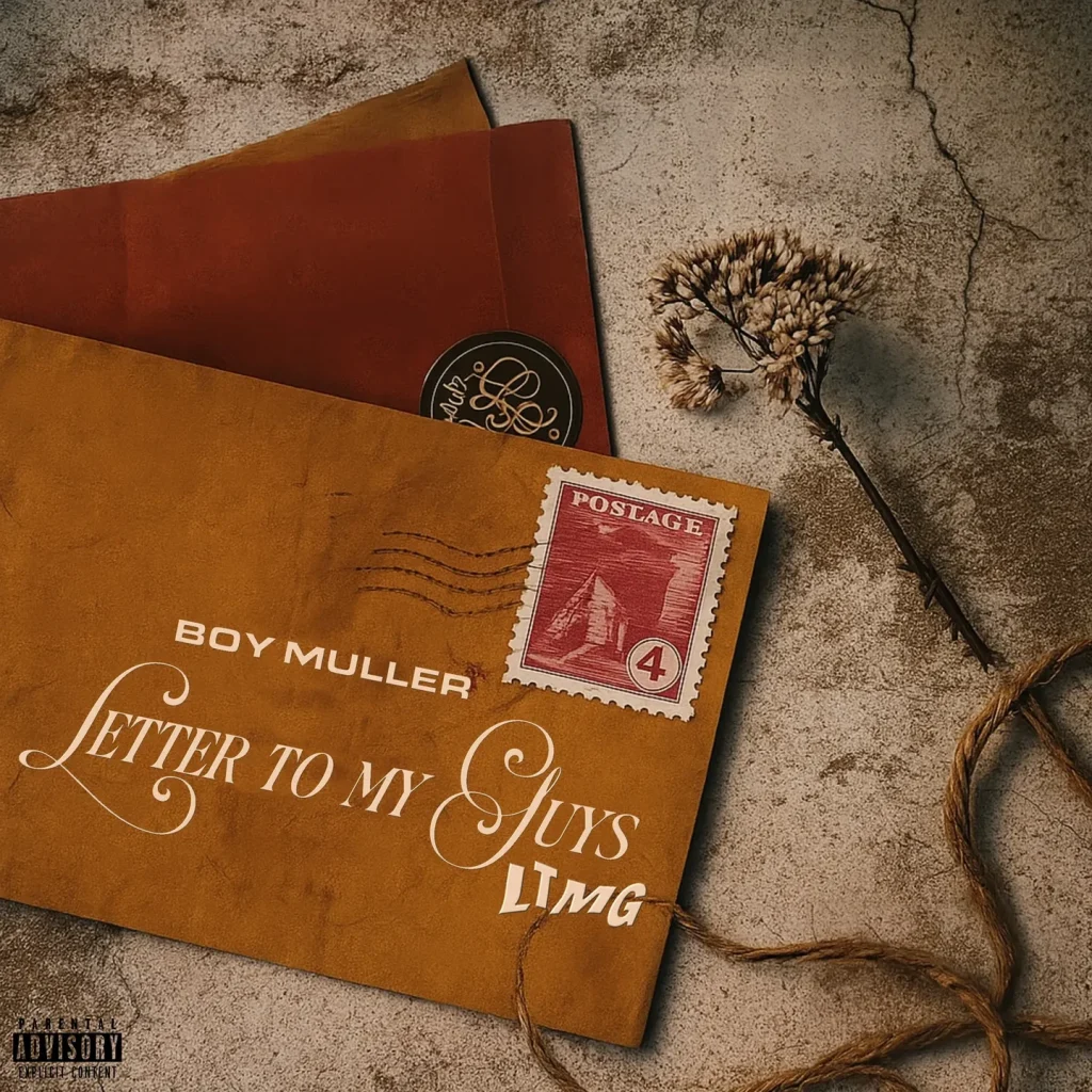 Boy Muller – Letter To My Guys (LTMG)