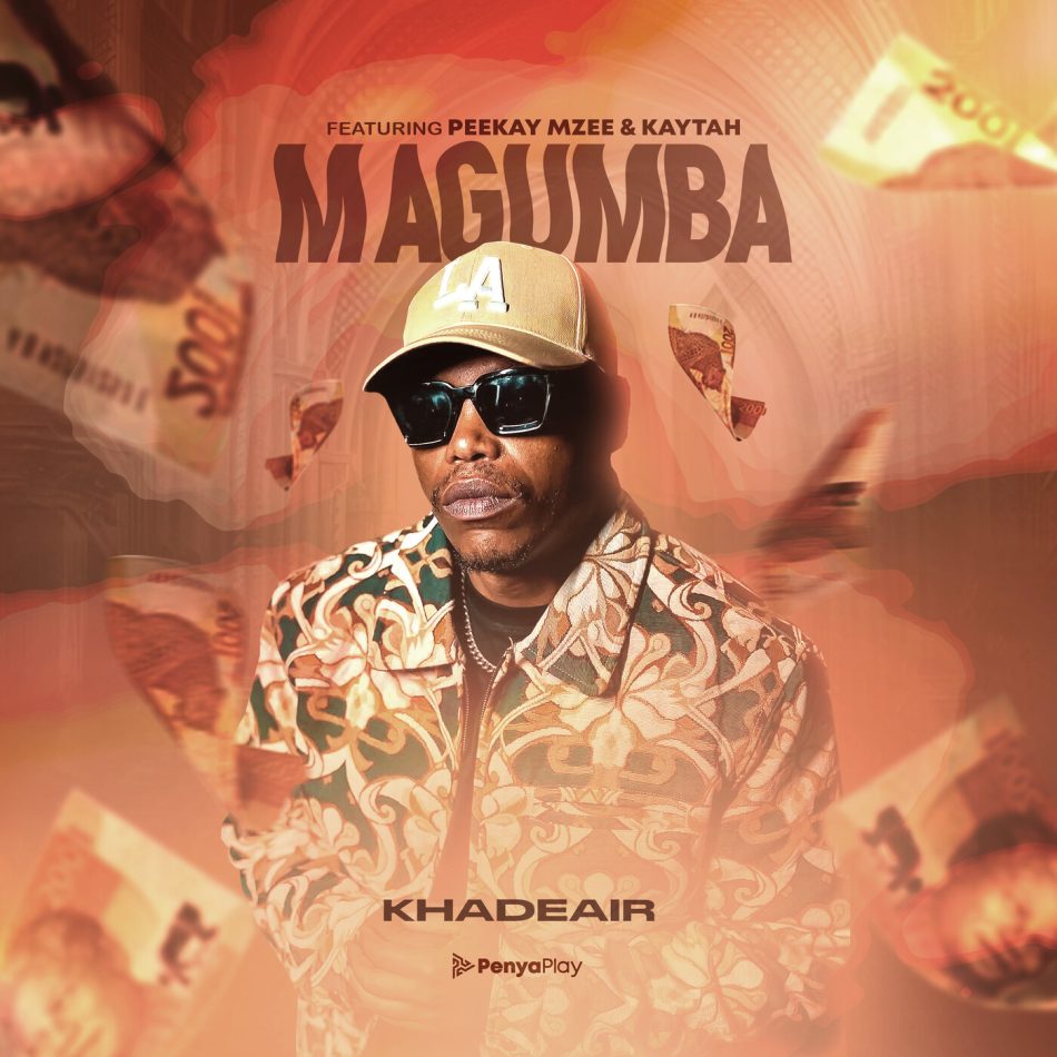 Khadeair - Magumba Ft. Peekay Mzee & Kaytah