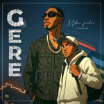 Mdau Jiachie – Gere Ft. Nick Trick