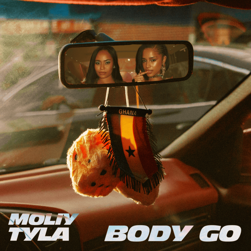 Moliy - Body Go Ft. Tyla (Lyrics)