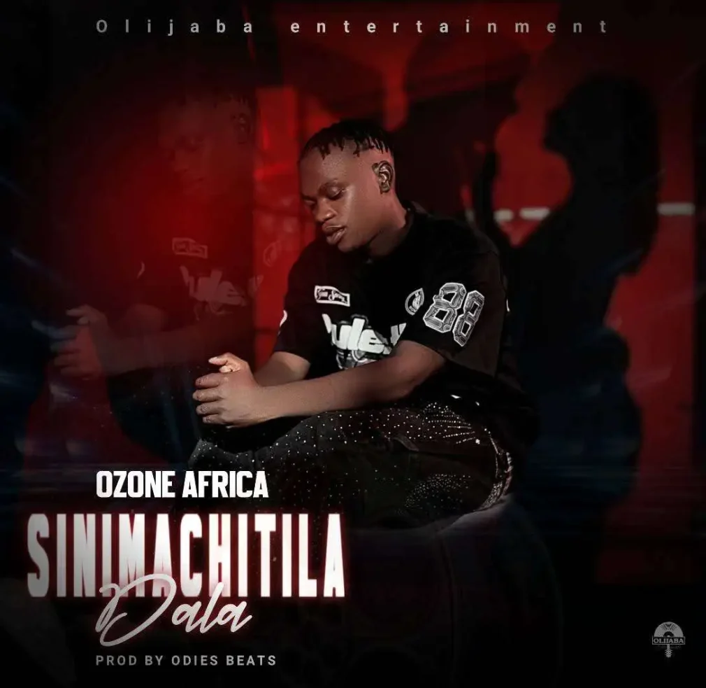 Ozone Africa – Sinimachitila Dala