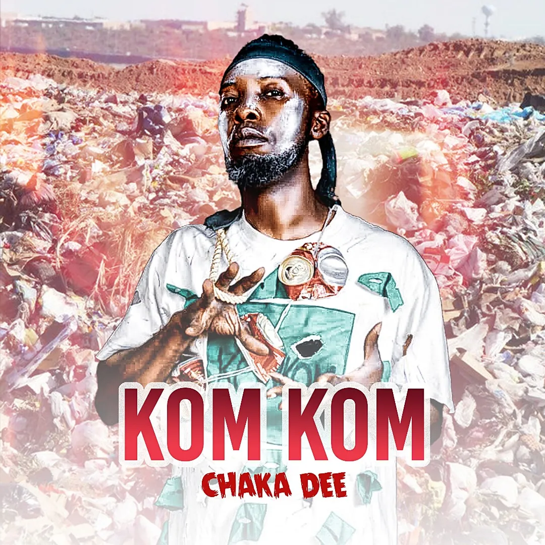 Chaka Dee - KomKom Lyrics