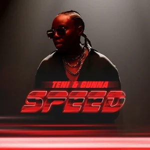 Teni - Speed Ft. Gunna