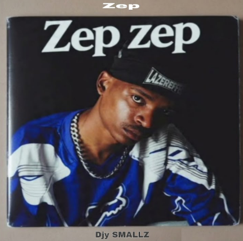 Djy Smallz – Zep Zep Zep Ft. Zinedine, Sguche & 031choppa