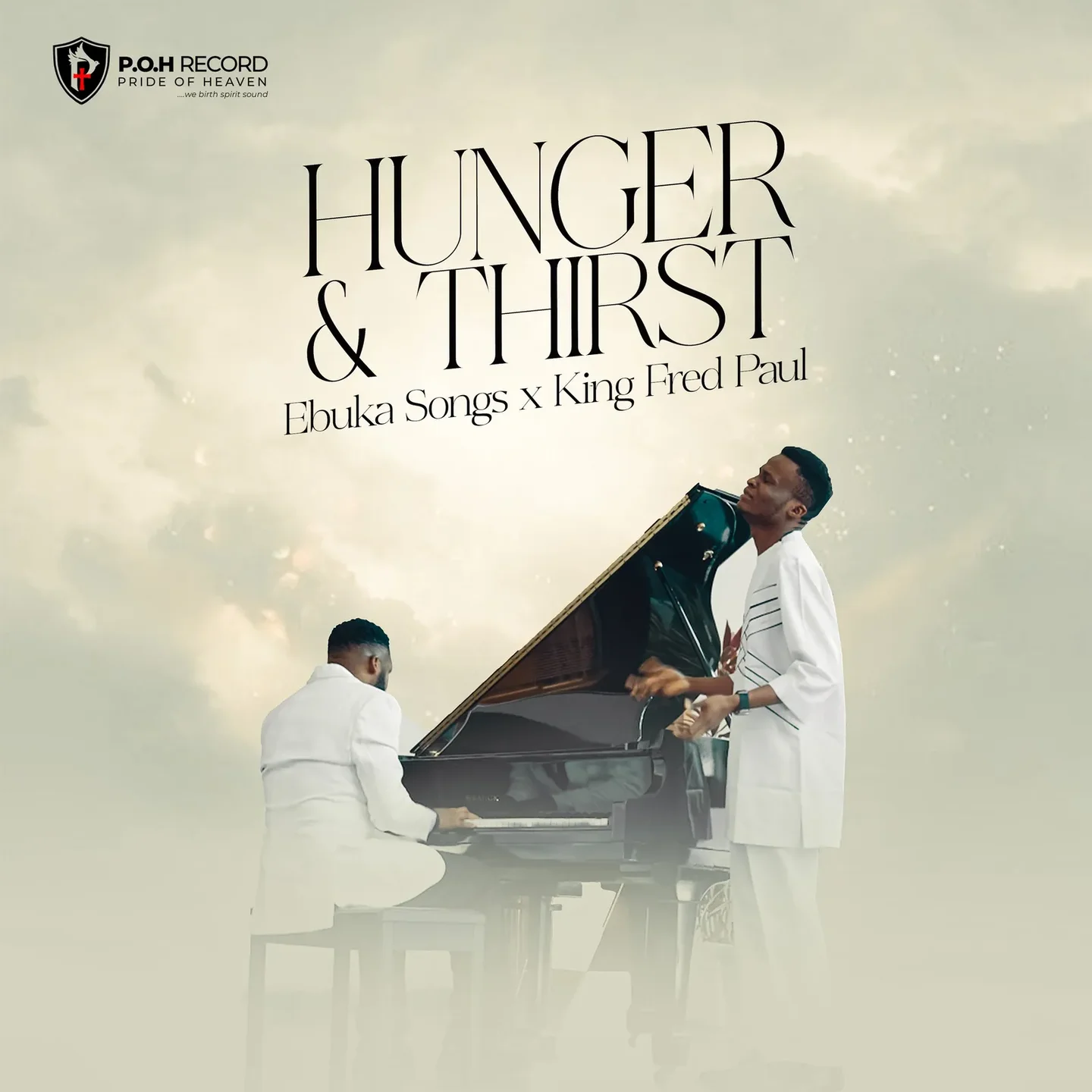 Ebuka Songs - Hunger and Thirst Ft. King Fred Paul