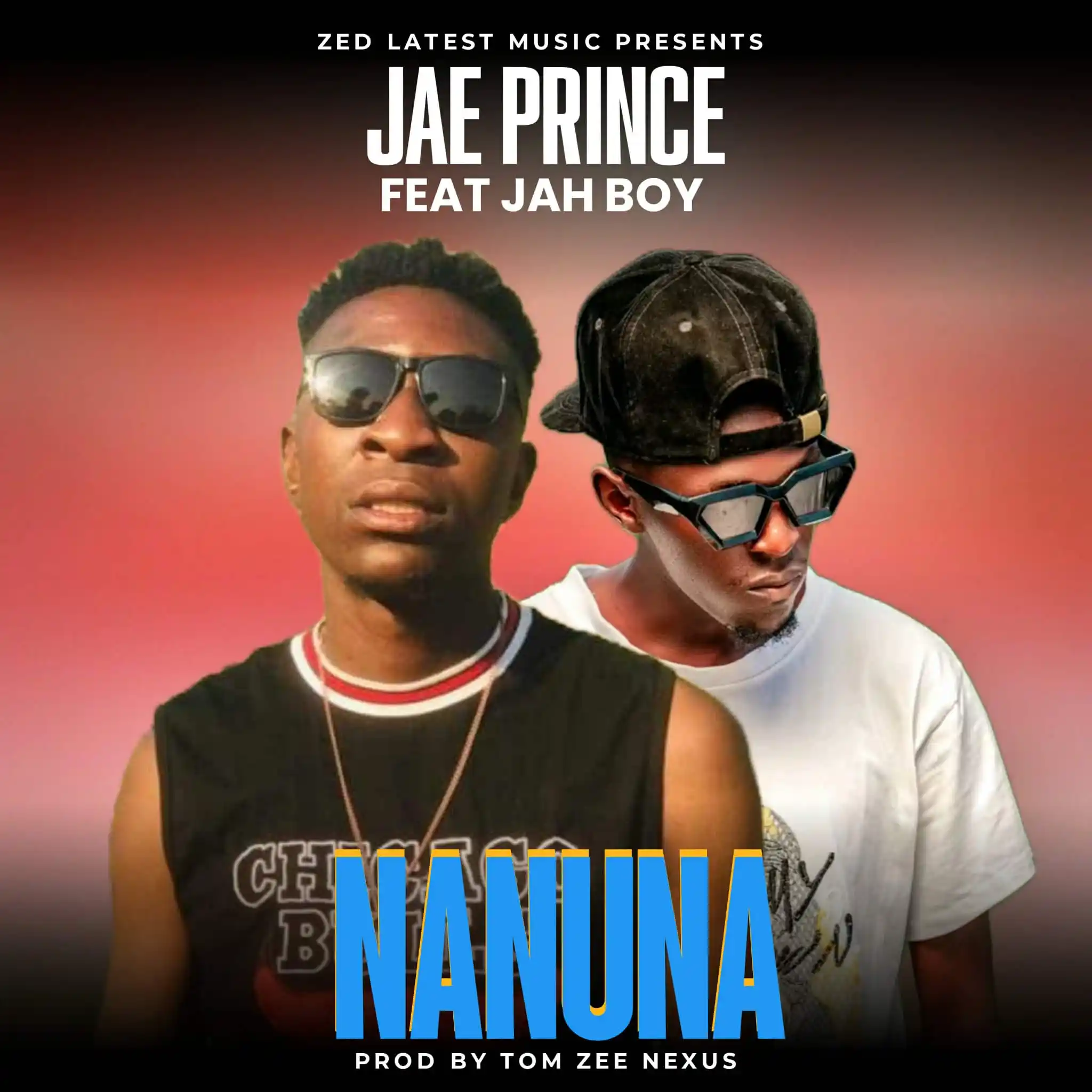 Jae Prince - Nanuna Ft. Jah Boy