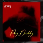 MJ Vibess - Pxy Daddy