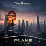 Thy Favour - PLANS (Nkwa Nehia 2)