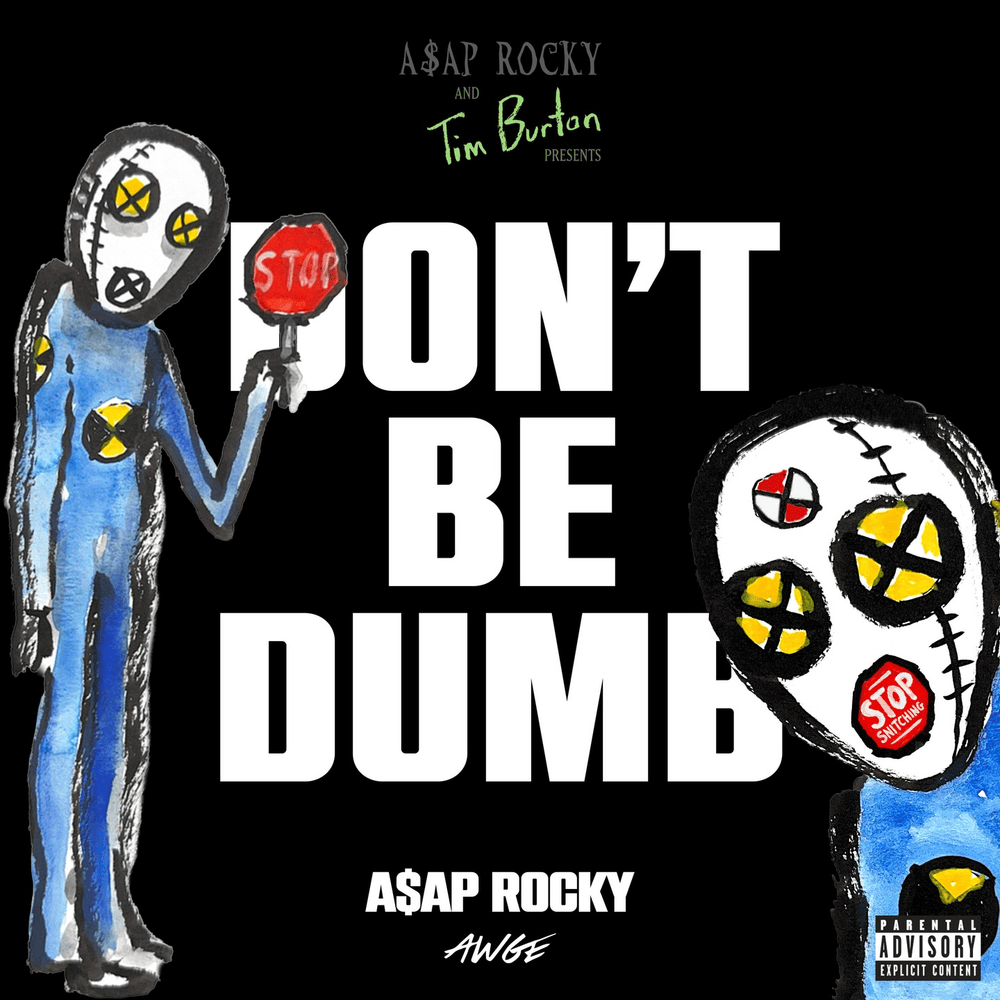 A$AP Rocky - Don’t Be Dumb (Album)