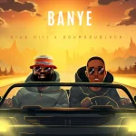 Arok Hill – Banye Ft. ODumodublvck
