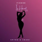 Fiokee – Iz Hawt 2.0 Ft. Spyro & JMani