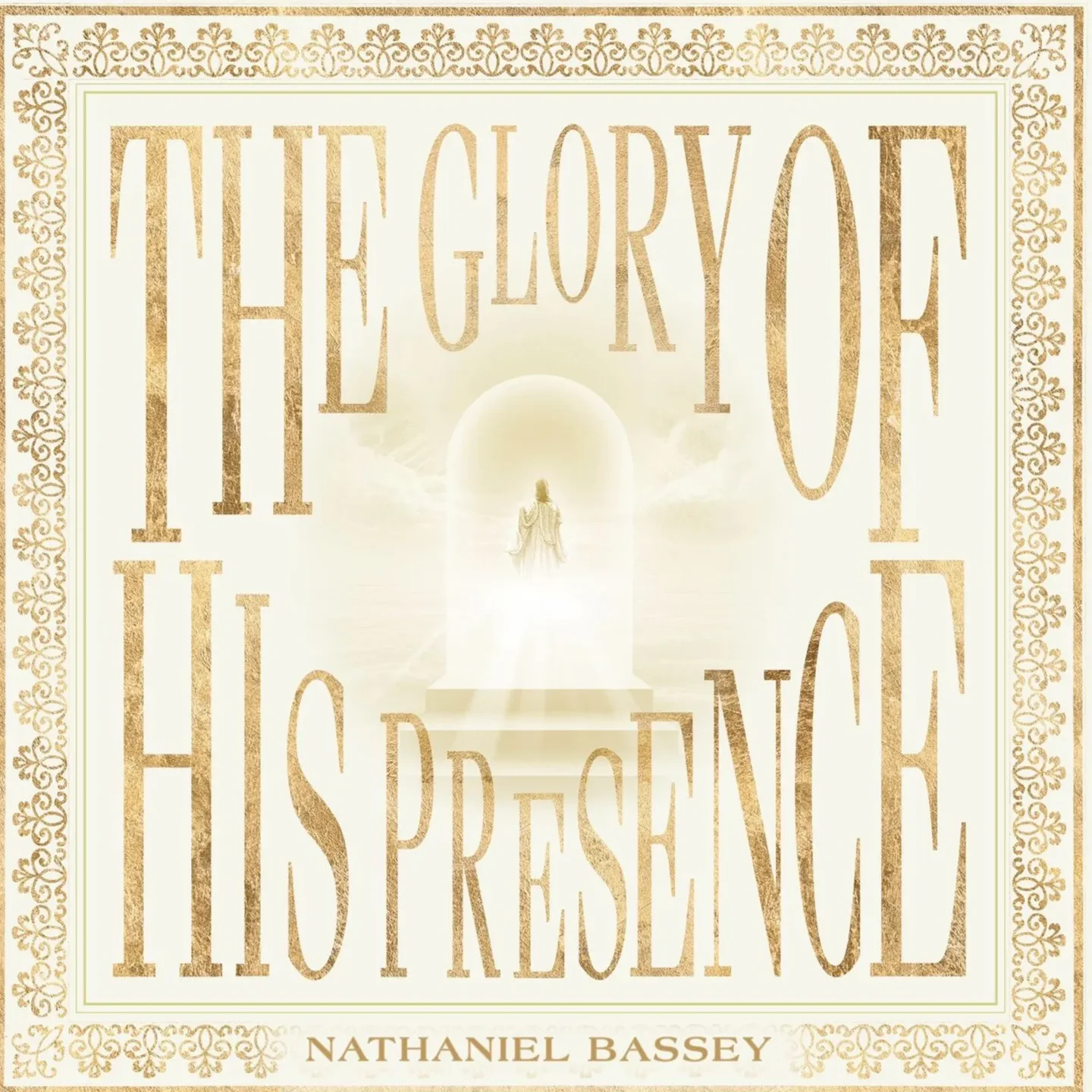 Nathaniel Bassey - The Glory Of His Presence (Album)