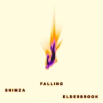 Shimza – Falling Ft Elderbrook