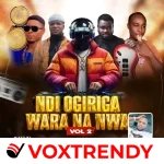 DJ Smartfaze – Ndi Ogiriga Wara Na Nwa (Vol.2) Ft Oja Ugoeze, Dove Drumz & Hype B.B