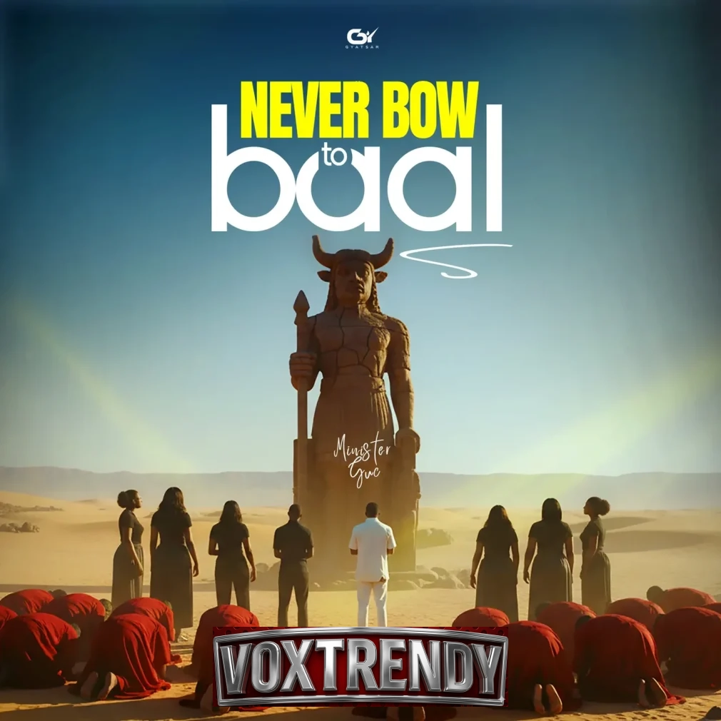 Minister GUC – NEVER BOW TO BAAL