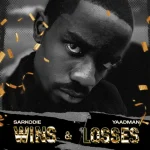 Sarkodie – Wins & Losses Ft. Yaadman fka Yung L