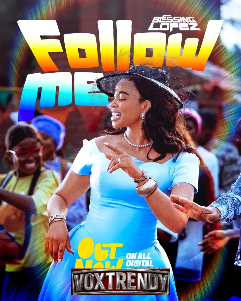 Blessing Lopez – Follow Me