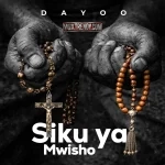 Dayoo – Siku Ya Mwisho