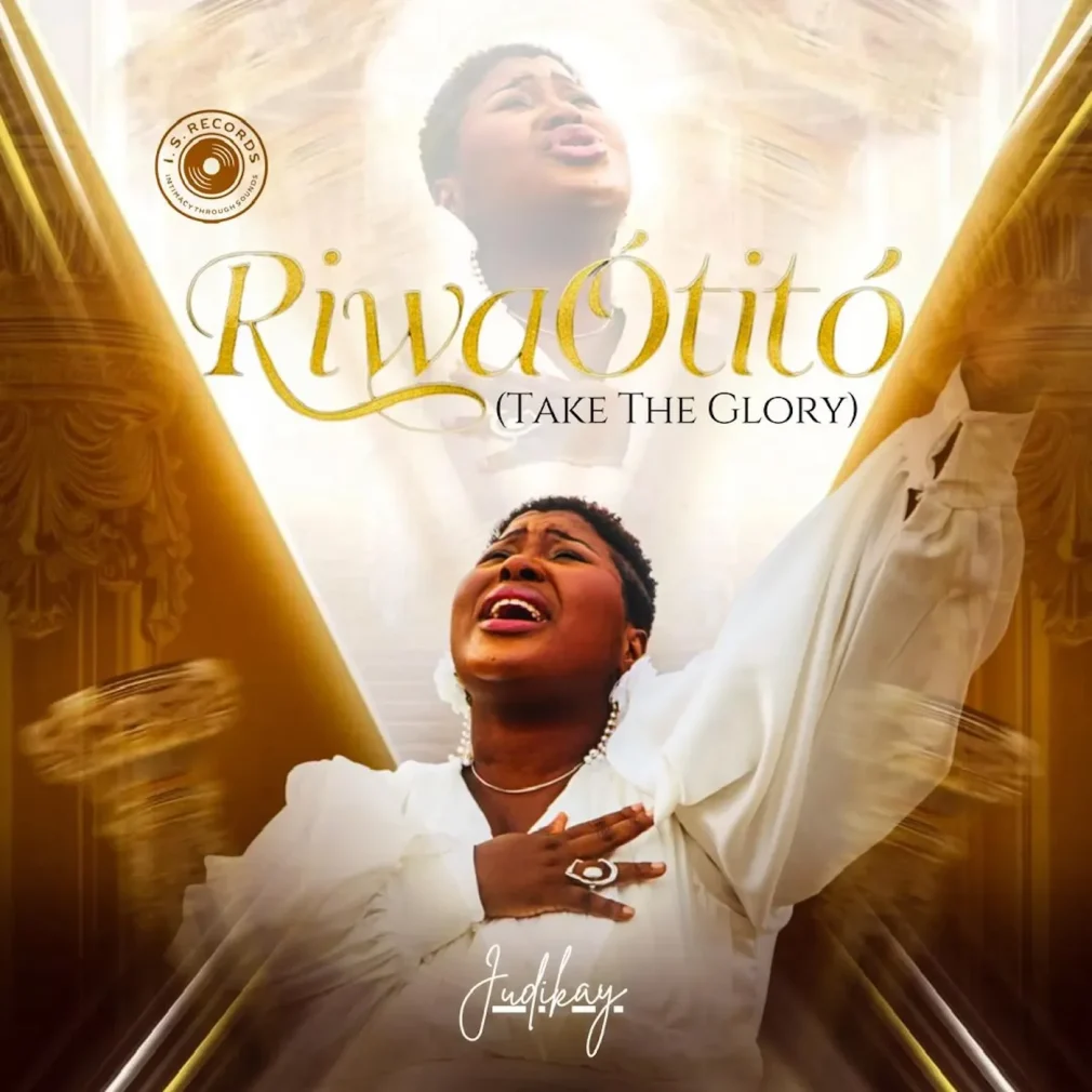 Judikay – Riwa Otito (Recieve My Praise)