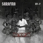 Kel-P – Sarafina