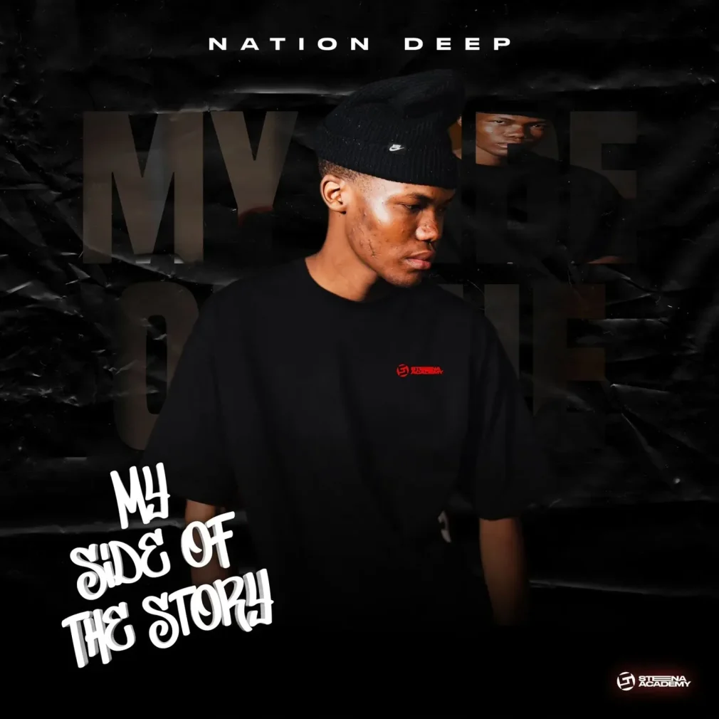 Nation Deep – My Side Of The Story