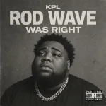 K.P.L - Wave Was Right