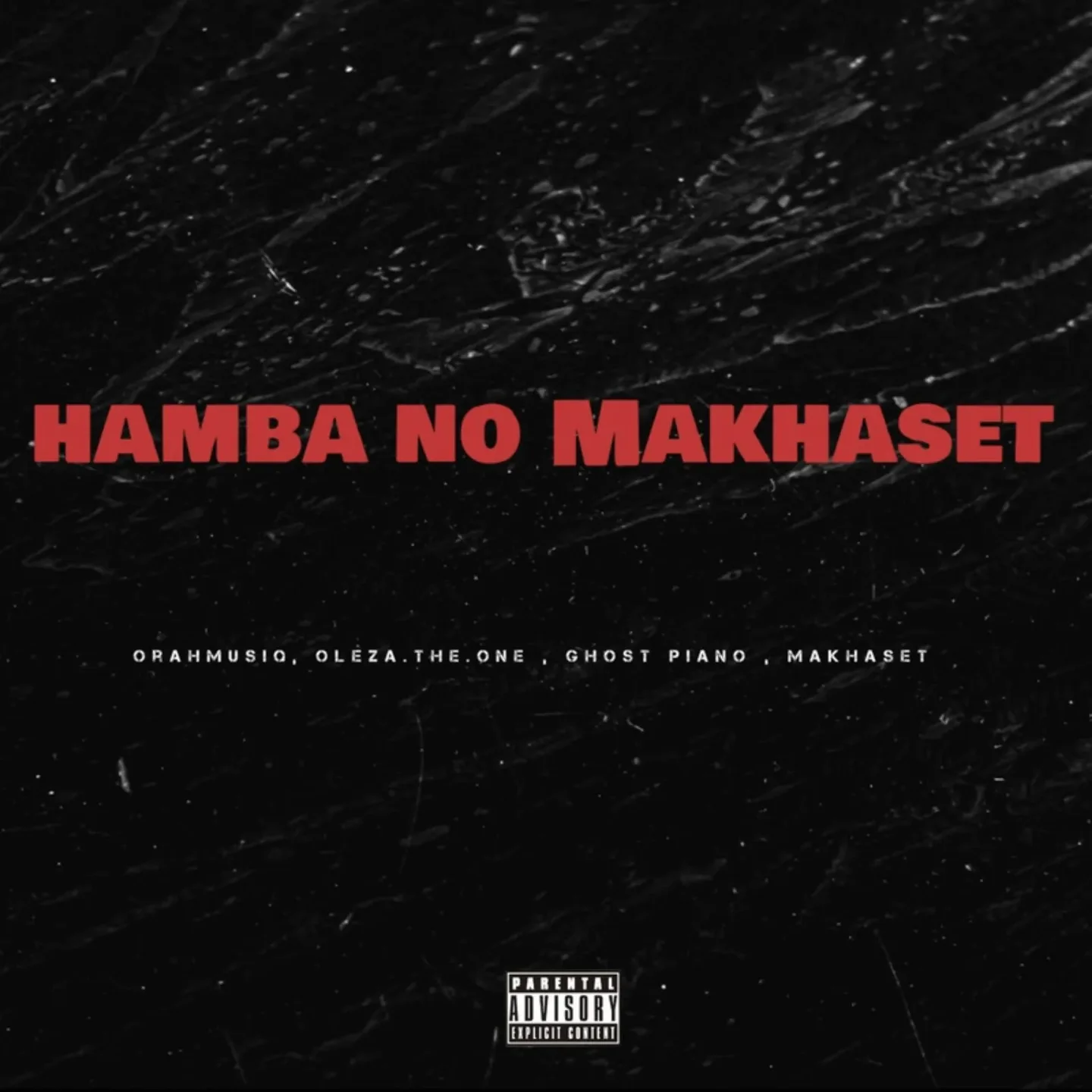 OrahMusiQ – Hamba No Makhaset 2.0 Ft. Oleza.The.One, Makhaset & Ghost Piano