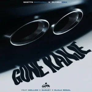 Scotts Maphuma - Gone Kanje