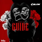 DJ Blow Imole Ikire - Hustle & Guide Mixtape