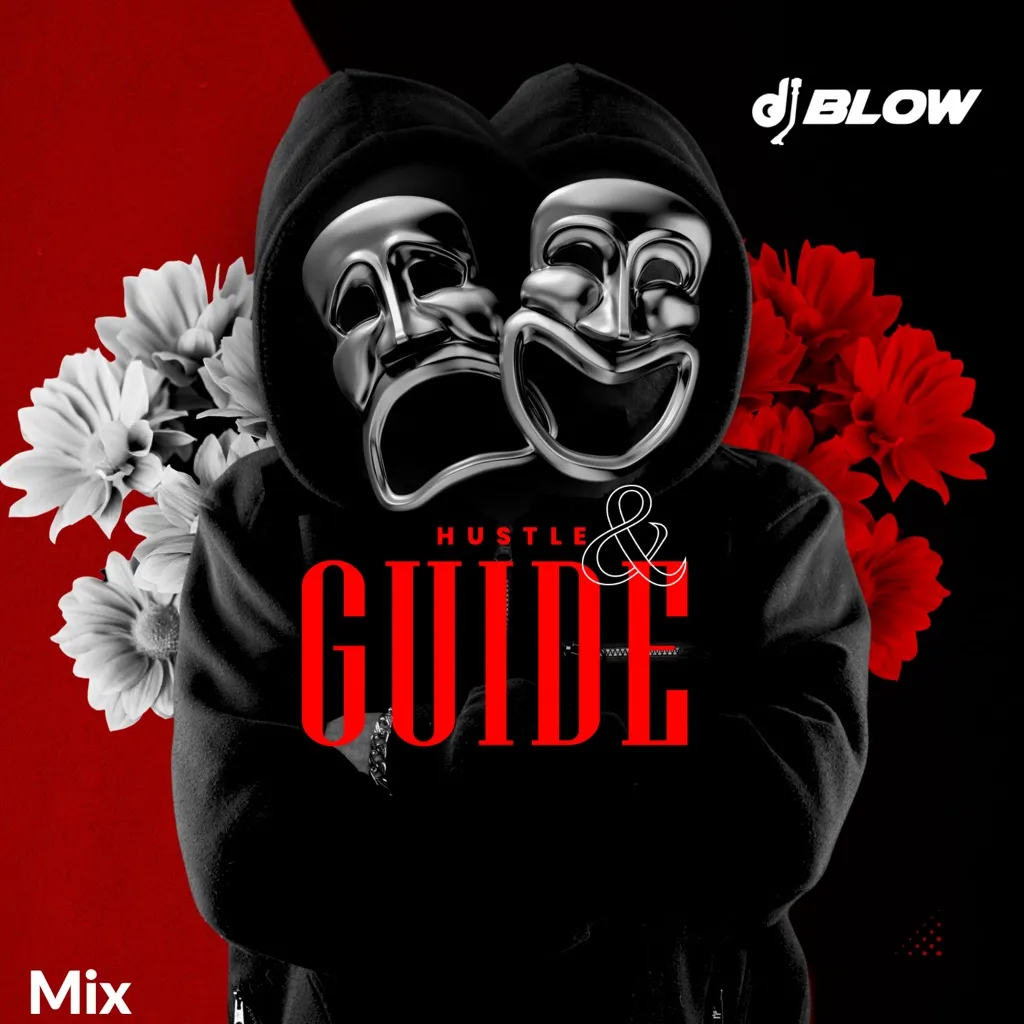 DJ Blow - Hustle & Guide Mixtape