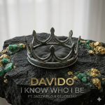 Davido - I Know Who I Be Ft. Jazzwrld & GL_Ceejay.webp
