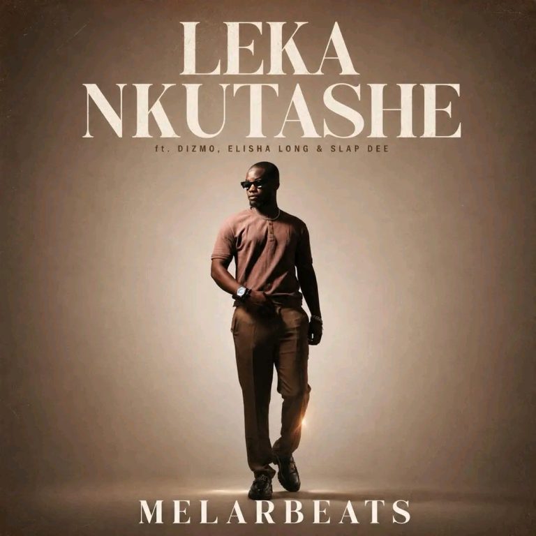MelarBeats – Leka Nkutashe Ft Dizmo, Slap Dee & Elisha Long