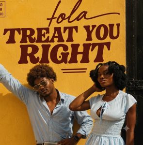 FOLA - Treat You Right