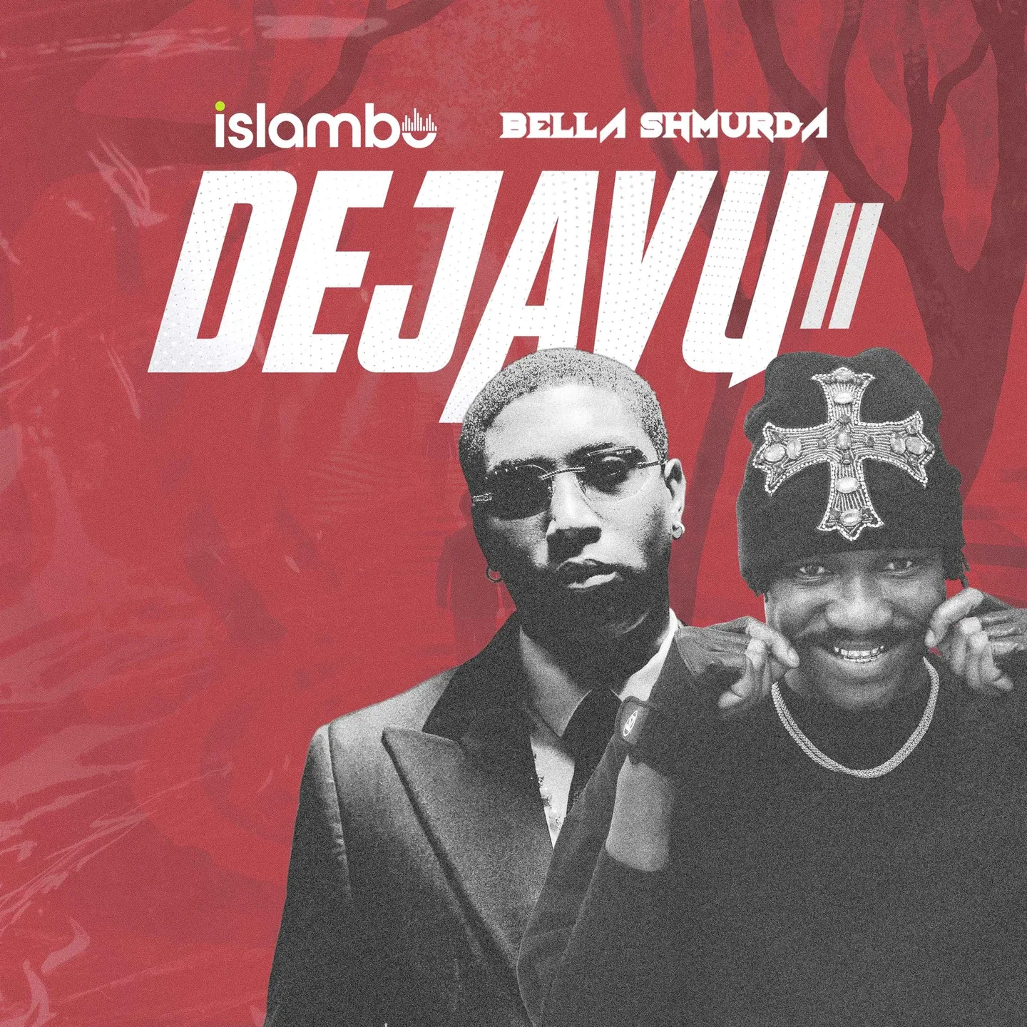 Islambo – DEJAVU II Ft. Bella Shmurda