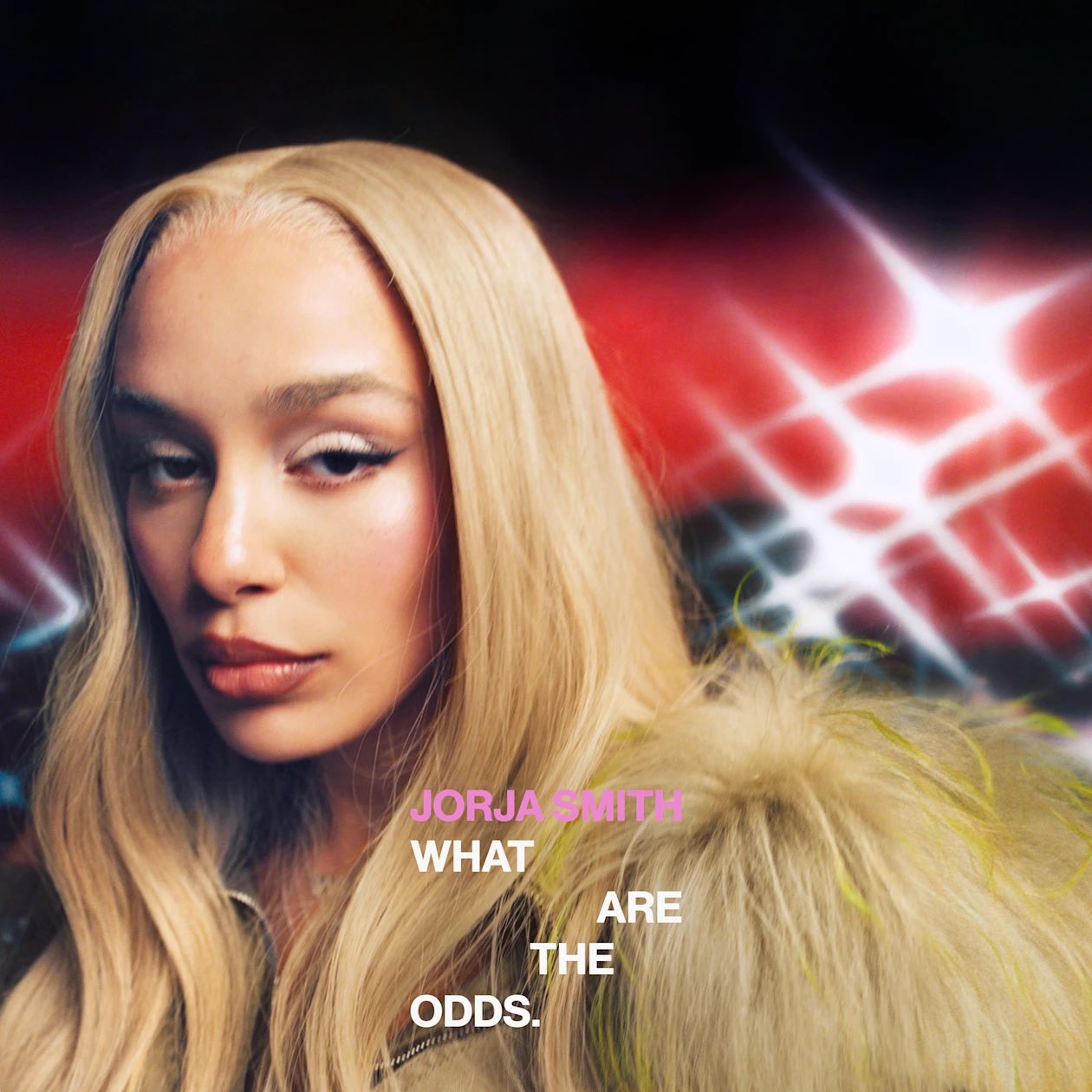 JORJA SMITH - What Are The Odds (Album)